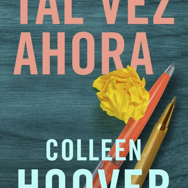 TAL VEZ AHORA
