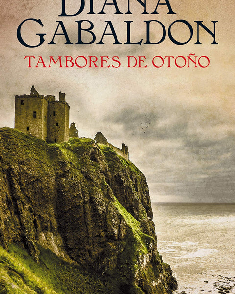 TAMBORES DE OTOÑO (SAGA OUTLANDER CLAIRE RANDALL 4)