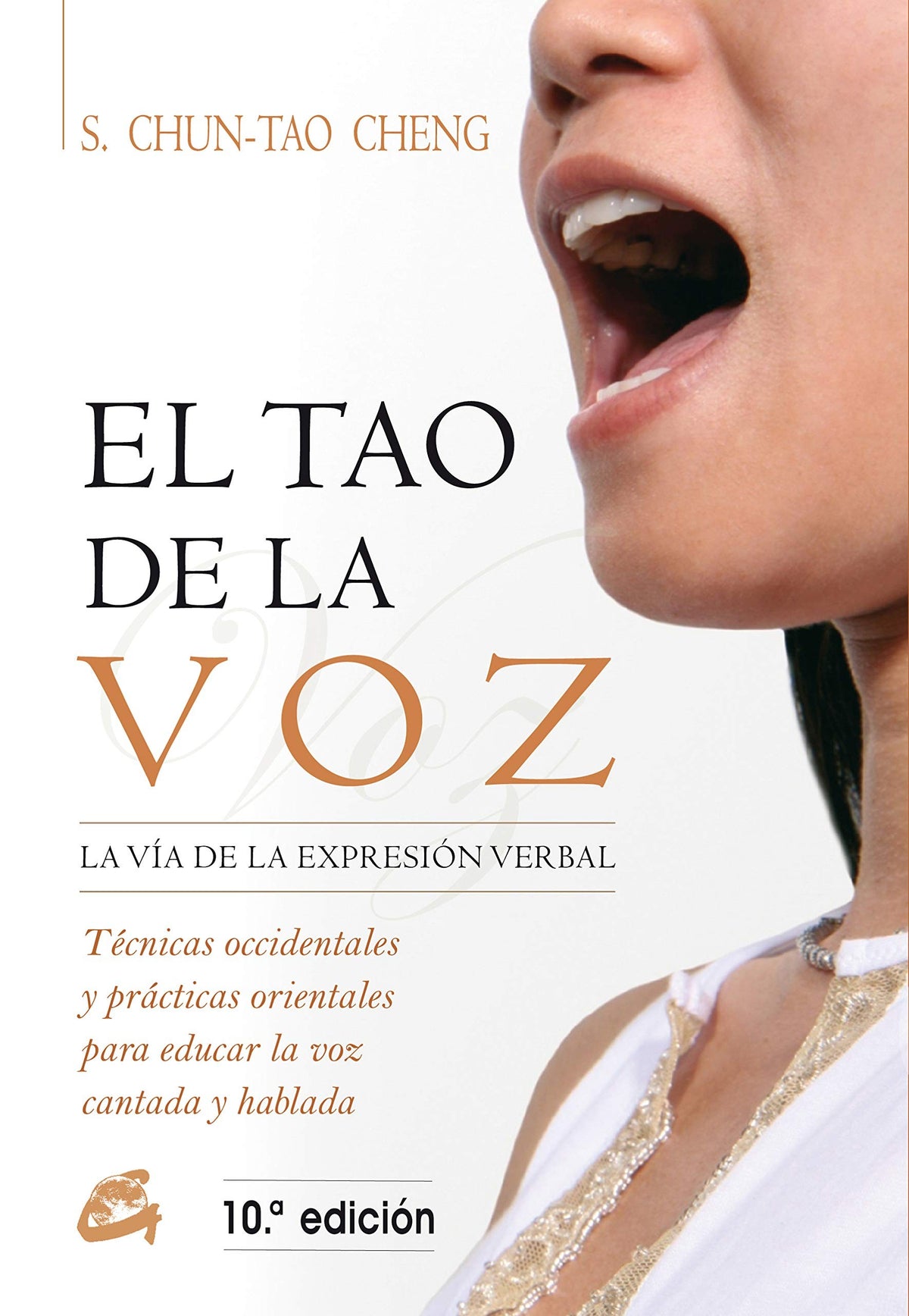 TAO DE LA VOZ .La vía de la expresión verbal