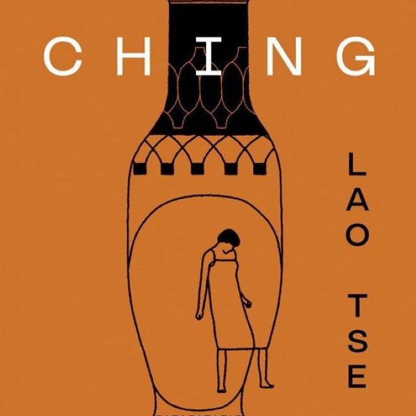 TAO TE CHING - PENSAMIENTO ILUSTRADO