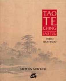 TAO TE CHING: TEXTO ILUSTRADO (6ª ED.)