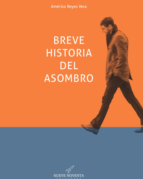 BREVE HISTORIA DEL ASOMBRO