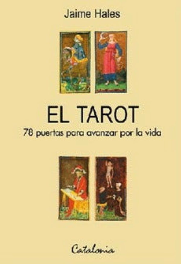 TAROT 78 PUERTAS PARA AVNZAR POR LA VIDA