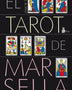 TAROT DE MARSELLA MAZO Y LIBRO (ESTUCHE)