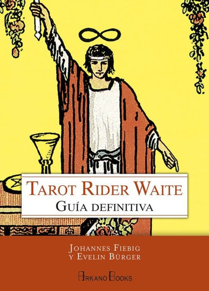 TAROT RIDER WAITE - GUIA DEFINITIVA