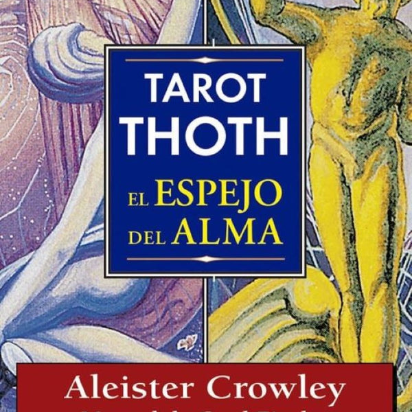 TAROT THOTH ESPEJO DEL ALMA (libro y cartas)