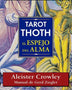 TAROT THOTH ESPEJO DEL ALMA (libro y cartas)