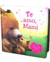 TE AMO MAMI