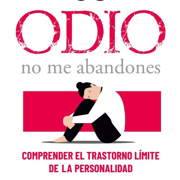 TE ODIO - NO ME ABANDONES