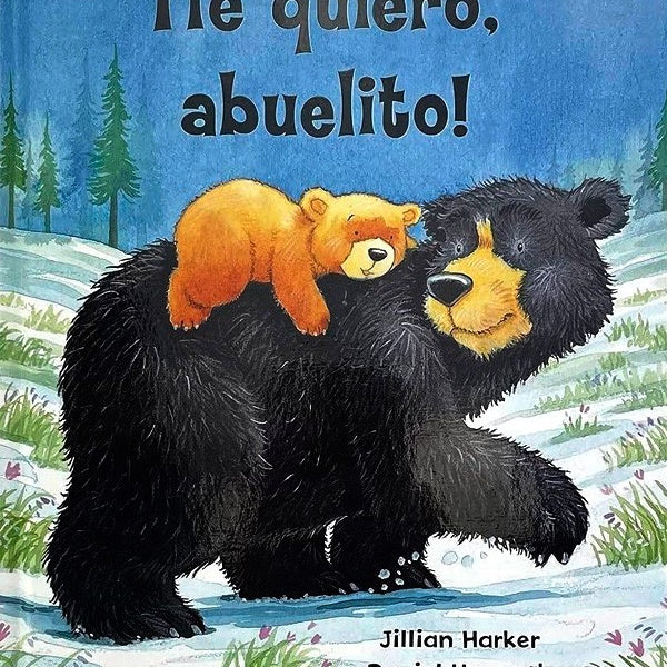 TE QUIERO, ABUELITO!