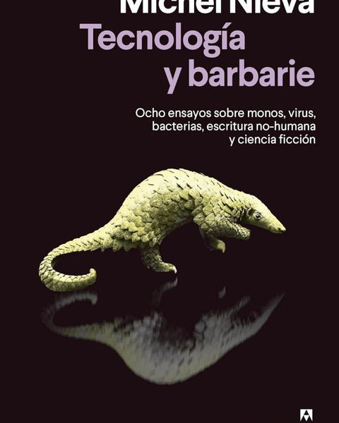 TECNOLOGIA Y BARBARIE