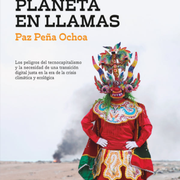 TECNOLOGÍAS PARA UN PLANETA EN LLAMAS