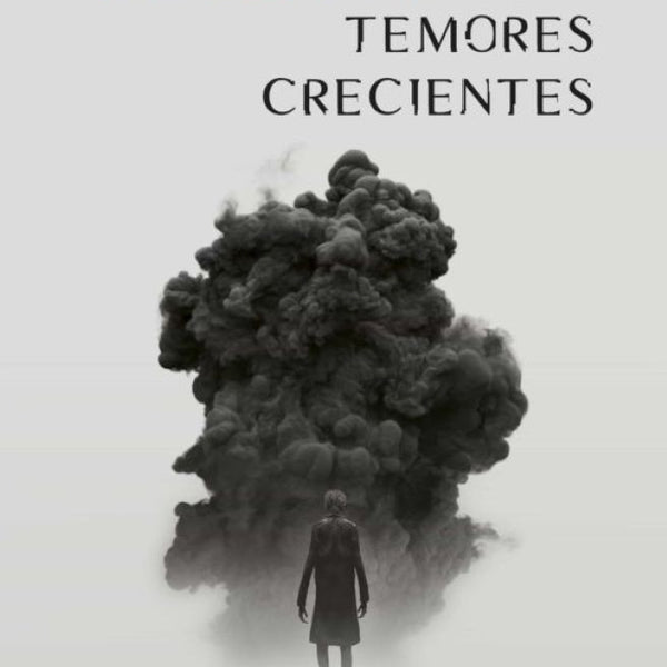 TEMORES CRECIENTES