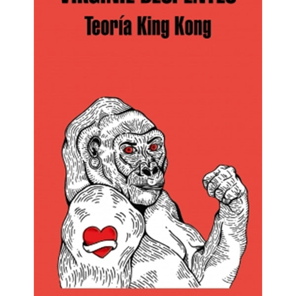 TEORIA DE KING KONG (PRH)