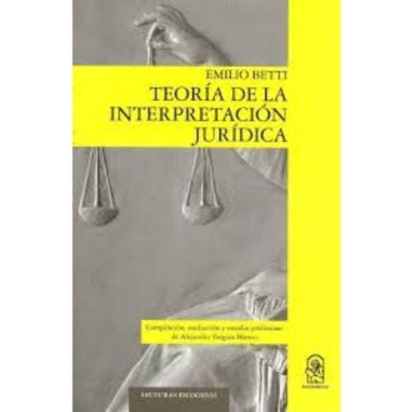 TEORIA DE LA INTERPRETACION JURIDICA