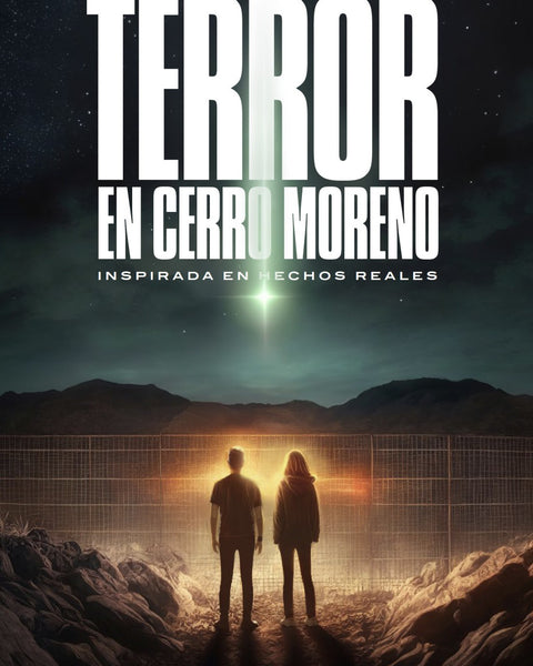 TERROR EN CERRO MORENO