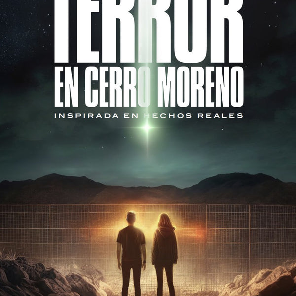 TERROR EN CERRO MORENO