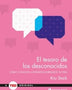 EL TESORO DE LOS DESCONOCIDOS: COMO CONOCER A EXTRAÑOS ENRIQUECE TU VIDA