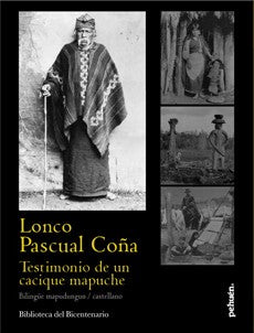 TESTIMONIO DE UN CACIQUE MAPUCHE