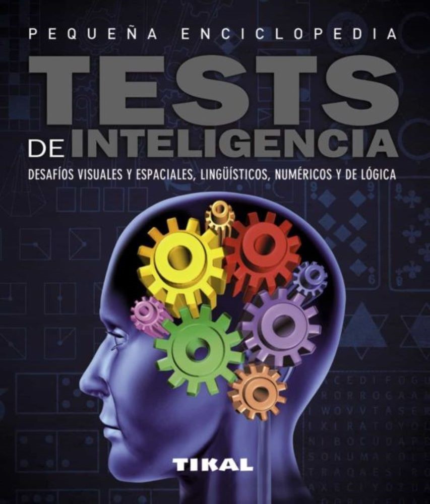 TESTS DE INTELIGENCIA (PEQUEÑA ENCICLOPEDIA)