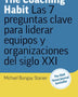 THE COACHING HABIT LAS 7 PREGUNTAS