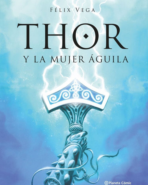 THOR Y LA MUJER AGUILA