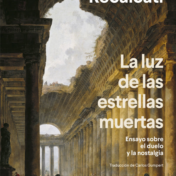 LA LUZ DE LAS ESTRELLAS MUERTAS
