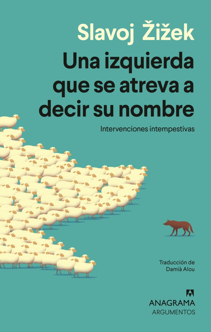 IZQUIERDA QUE SE ATREVA A DECIR