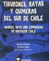 TIBURONES, RAYAS Y QUIMERAS DEL SUR DE CHILE