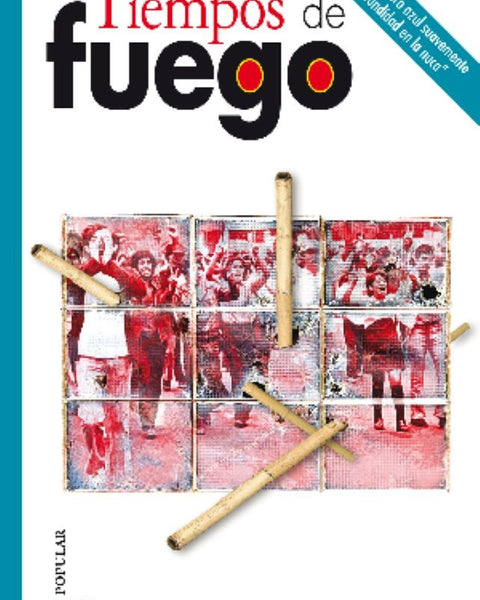 TIEMPOS DE FUEGO