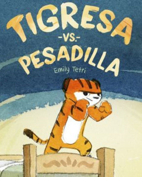 TIGRESA VS. PESADILLA