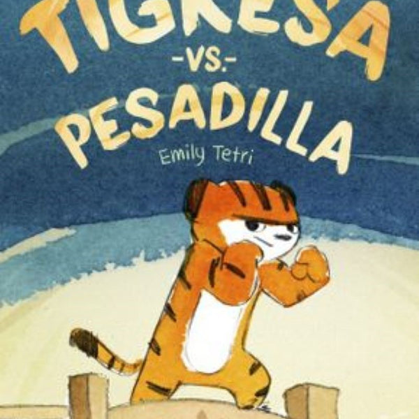 TIGRESA VS. PESADILLA