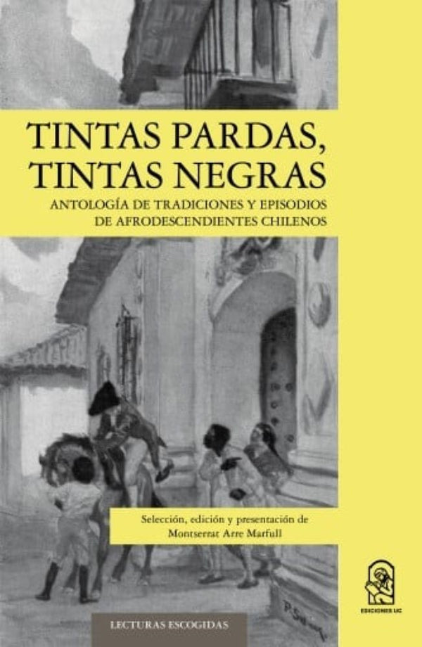 TINTAS PARDAS, TINTAS NEGRAS
