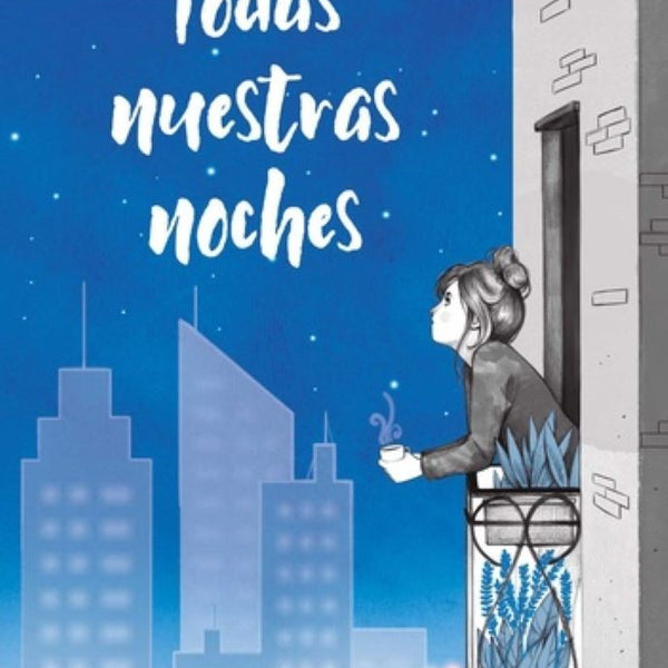 TODAS NUESTRAS NOCHES