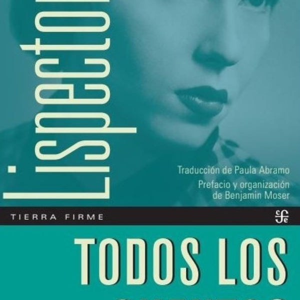 TODOS LOS CUENTOS CLARICE LISPECTOR