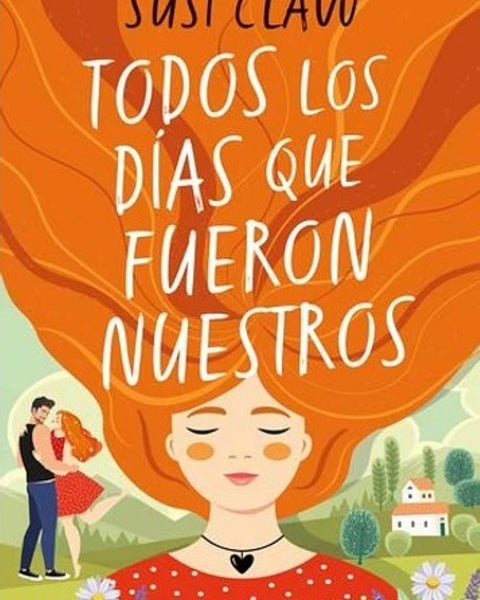 TODOS LOS DIAS QUE FUERON NUESTROS