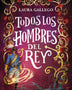 TODOS LOS HOMBRES DEL REY