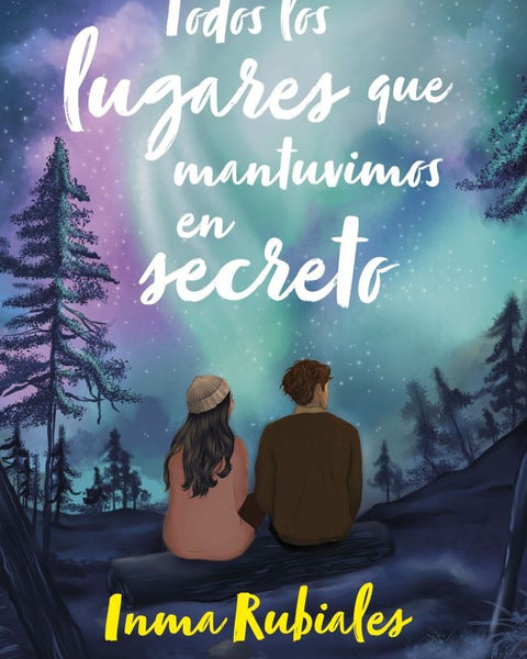 TODOS LOS LUGARES QUE MANTUVIMOS EN SECRETO