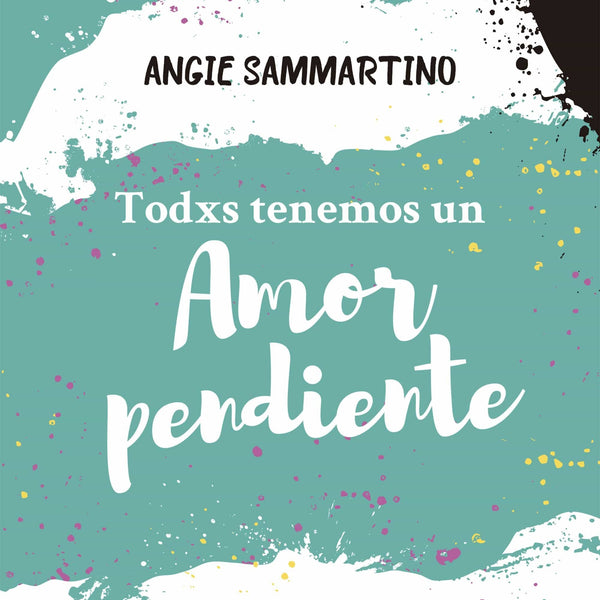 TODXS TENEMOS UN AMOR PENDIENTE
