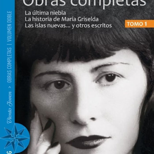 TOMO 1 ULTIMA NIEBLA, HISTORIA DE MARÍA GRISELDA Y OTROS