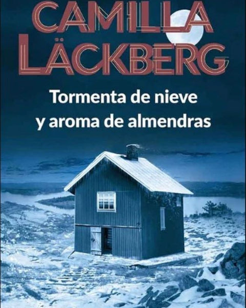 TORMENTA DE NIEVE Y AROMA DE ALMENDRAS