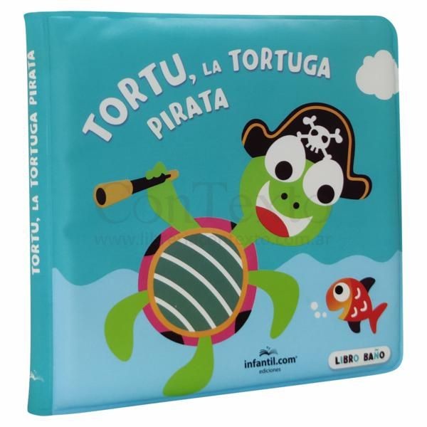 TORTU LA TORTUGA PIRATALIBRO PARA EL BAÑO