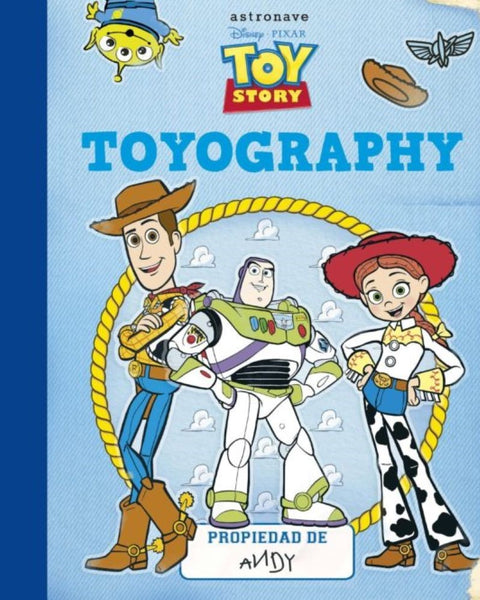 TOYOGRAPHY TOY STORY PROPIEDAD DE ANDY