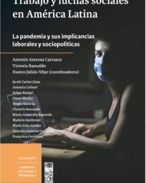 TRABAJO Y LUCHAS SOCIALES EN AMERICA LATINA