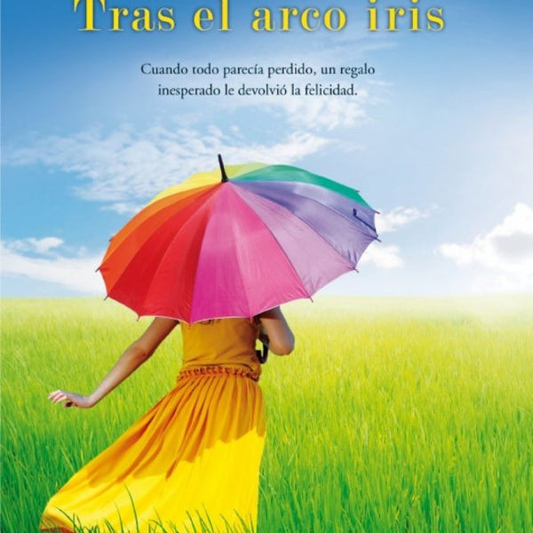 TRAS EL ARCO IRIS