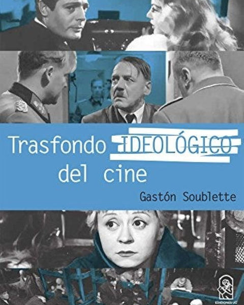 TRASFONDO IDEOLOGICO DEL CINE