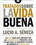 TRATADOS SOBRE LA VIDA BUENA