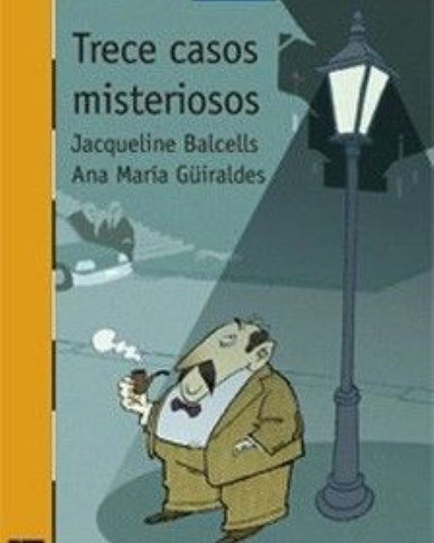 TRECE CASOS MISTERIOSOS