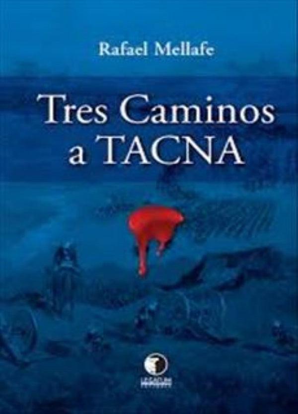 TRES CAMINOS A TACNA