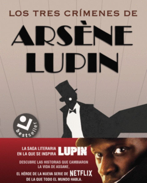 TRES CRIMENES DE ARSENE LUPIN
